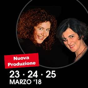 SPETTACOLO IN DEFINIZIONE con Egle Doria e Francesca Vitale SPETTACOLO IN DEFINIZIONE con Egle Doria e Francesca Vitale