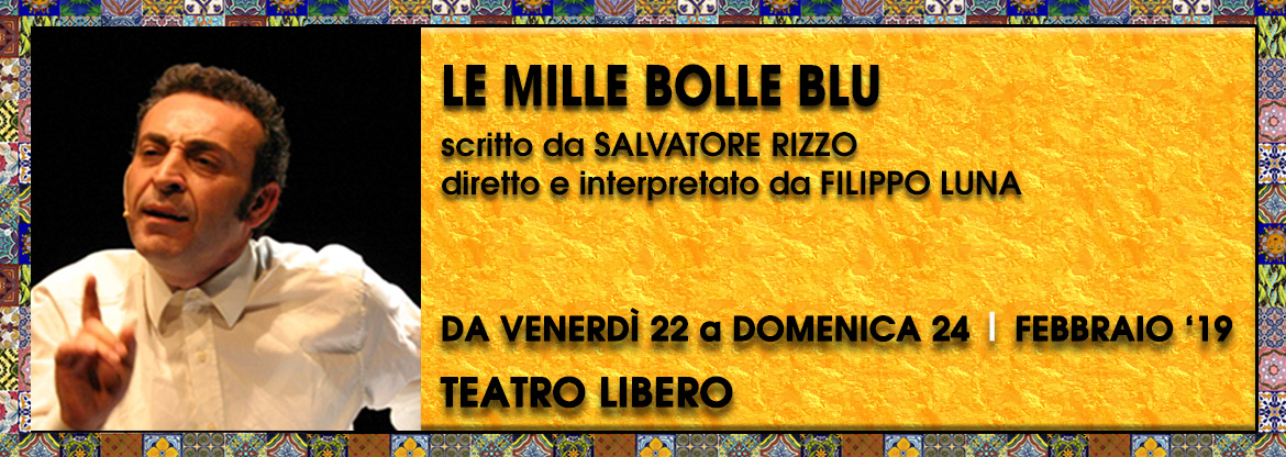 Le mille bolle Teatro Milano Luna