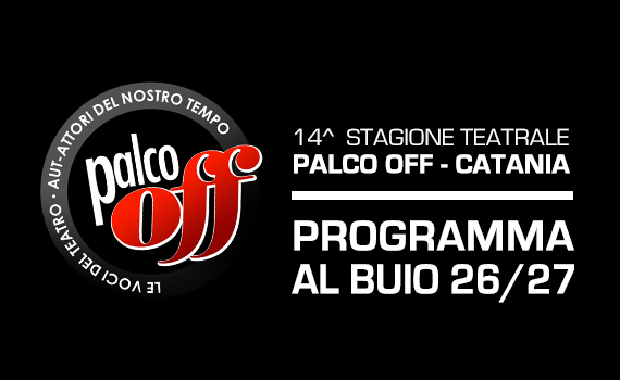 palco off programma 26 27 sito 1 570x350 1