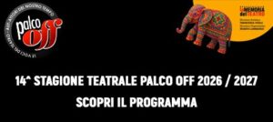 scopri il programma palco off