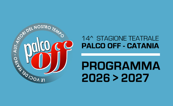 palco off programma 26 27 sito 1 570x350 1
